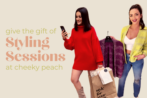 Give the Gift of Styling Sessions at Cheeky Peach
